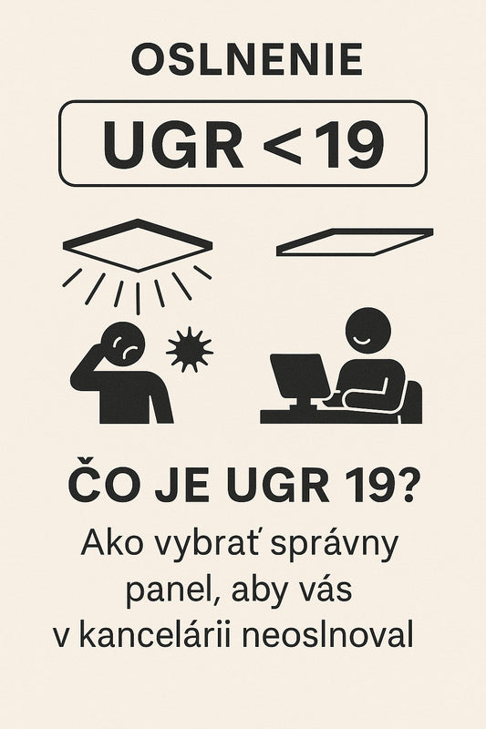 UGR 19 – čo znamená oslnenie a ako vybrať správny LED panel do kancelárie